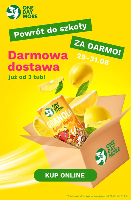 One Day More - gazetka promocyjna Darmowa dostawa od piątku 29.08 do niedzieli 31.08