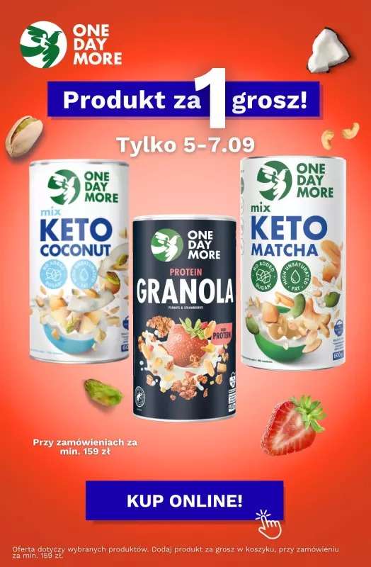One Day More - gazetka promocyjna Produkt za 1 grosz od piątku 05.09 do niedzieli 07.09