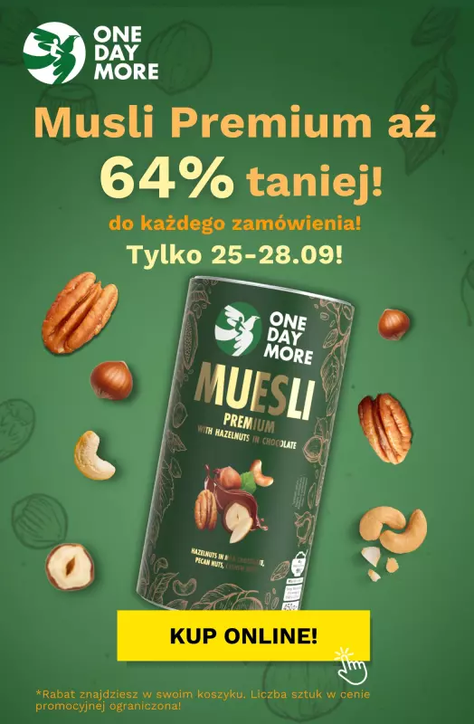 One Day More - gazetka promocyjna Musli Premium taniej aż 64% od czwartku 25.09 do niedzieli 28.09