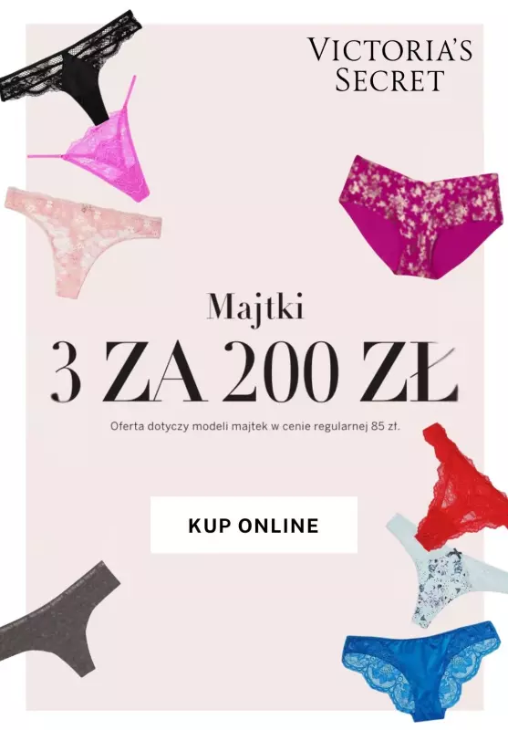 Victoria's Secret - gazetka promocyjna Majtki - 3 za 200 zł od piątku 31.01 do środy 05.02