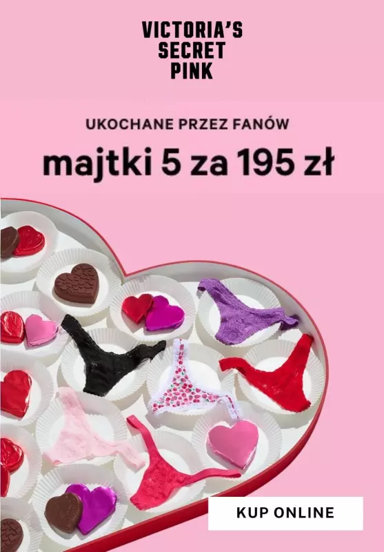 Victoria's Secret - gazetka promocyjna PINK: 5 par majtek za 195 zł od środy 05.02 do poniedziałku 10.02