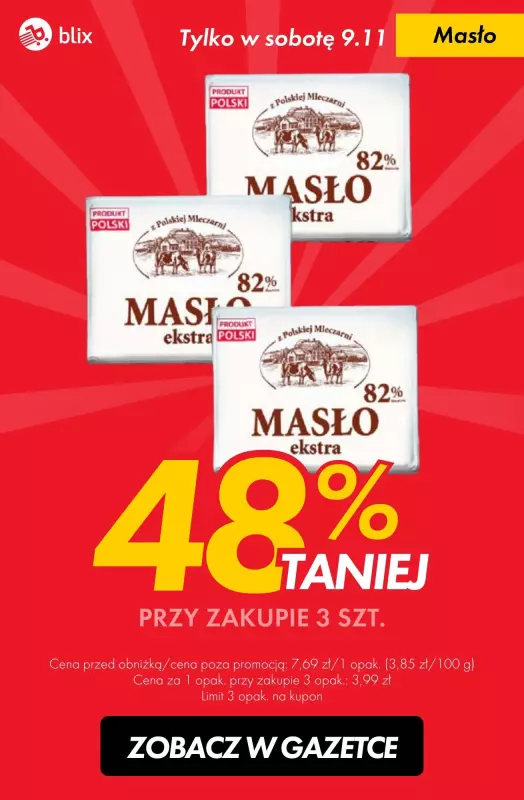 #TOP produkty - gazetka promocyjna Masło 48% taniej przy zakupie trzech od soboty 09.11 do soboty 09.11