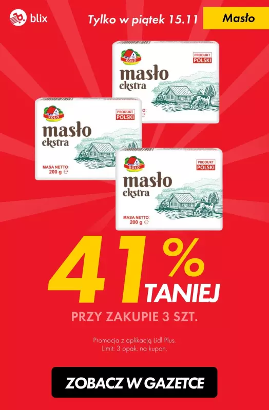 #TOP produkty - gazetka promocyjna Masło 41% taniej przy zakupie trzech od czwartku 14.11 do soboty 16.11