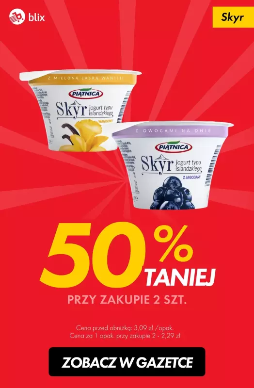 #TOP produkty - gazetka promocyjna Drugi skyr 50% taniej od środy 08.01 do soboty 11.01