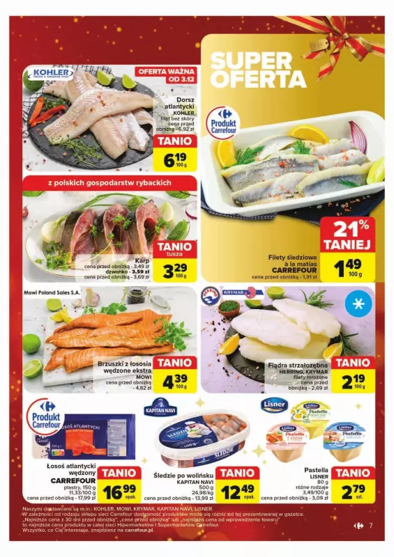 #Świąteczne zakupy - gazetka promocyjna Carrefour | Gazetka Rozsmakuj się w świętach w najlepszych cenach od wtorku 03.12 do wtorku 24.12 - strona 7