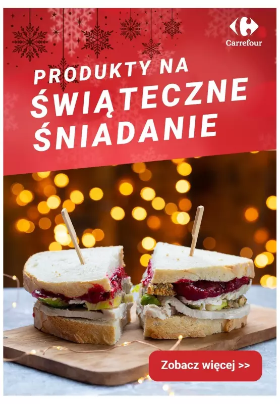 #Świąteczne zakupy - gazetka promocyjna Carrefour | Produkty na świąteczne śniadanie od wtorku 17.12 do wtorku 24.12