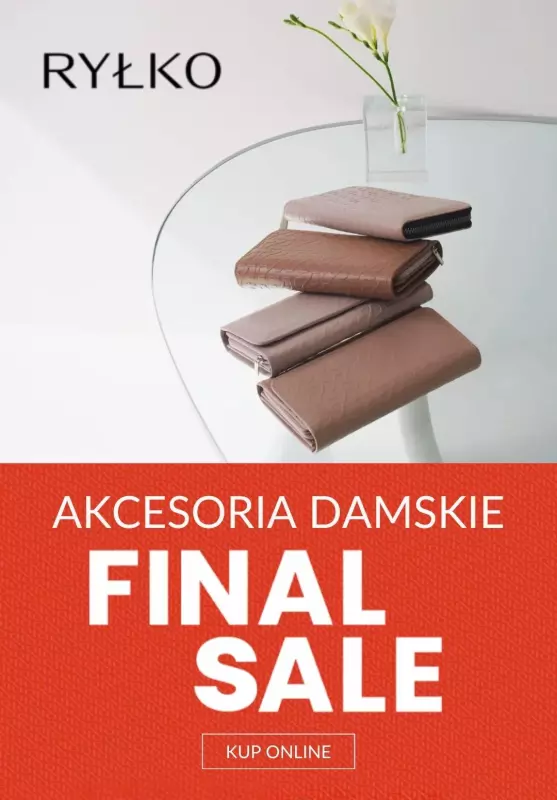 Ryłko - gazetka promocyjna Final Sale - akcesoria damskie od piątku 24.01 do poniedziałku 03.02