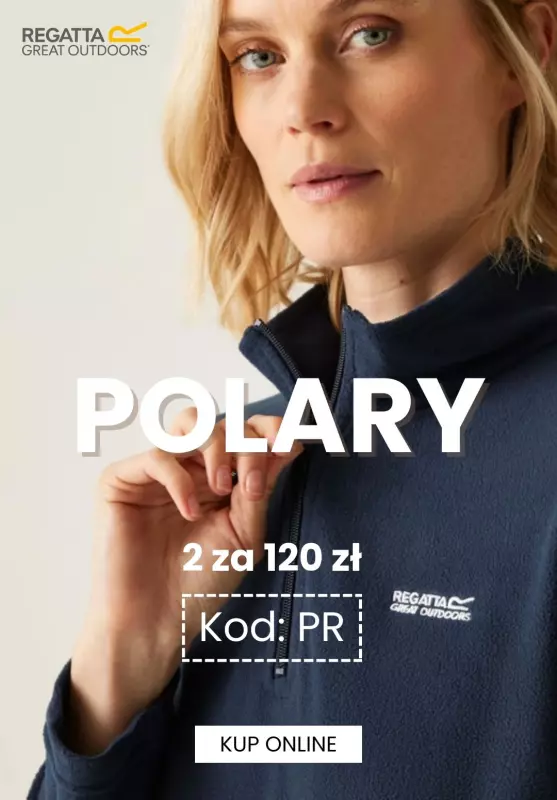 Regatta - gazetka promocyjna POLARY 2 za 120 zł z KODEM od piątku 21.02 