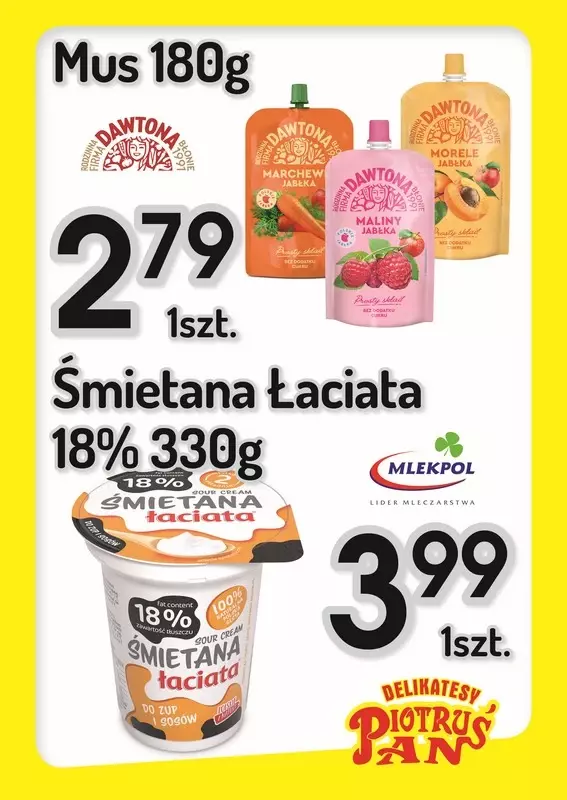 Delikatesy Piotruś Pan - gazetka promocyjna Plakaty promocyjne od czwartku 07.08 do środy 13.08 - strona 2