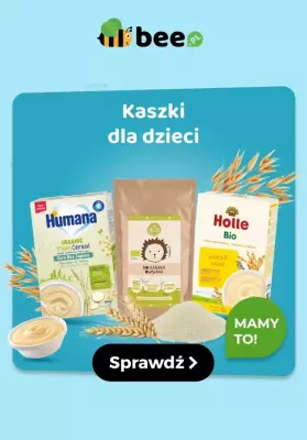 Bee.pl - gazetka promocyjna Kaszki dla dzieci w SUPER cenach! od wtorku 29.04 do środy 07.05