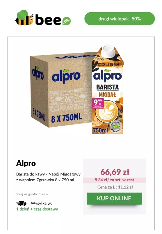 Bee.pl - gazetka promocyjna Drugi wielopak Alpro -50% od wtorku 13.05 do soboty 31.05 - strona 4