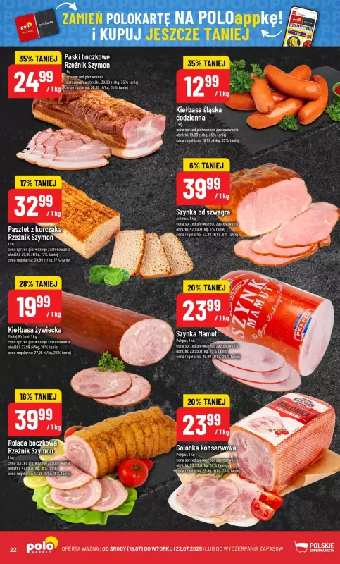 POLOmarket - gazetka promocyjna Gazetka od środy 16.07 do wtorku 22.07 - strona 22