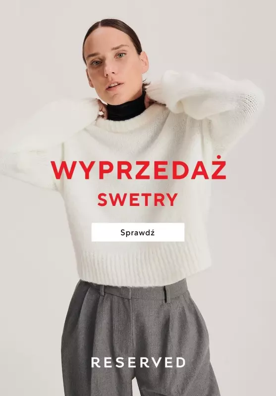 Reserved - gazetka promocyjna Swetry dla niej - WYPRZEDAŻ od wtorku 23.01 do poniedziałku 29.01