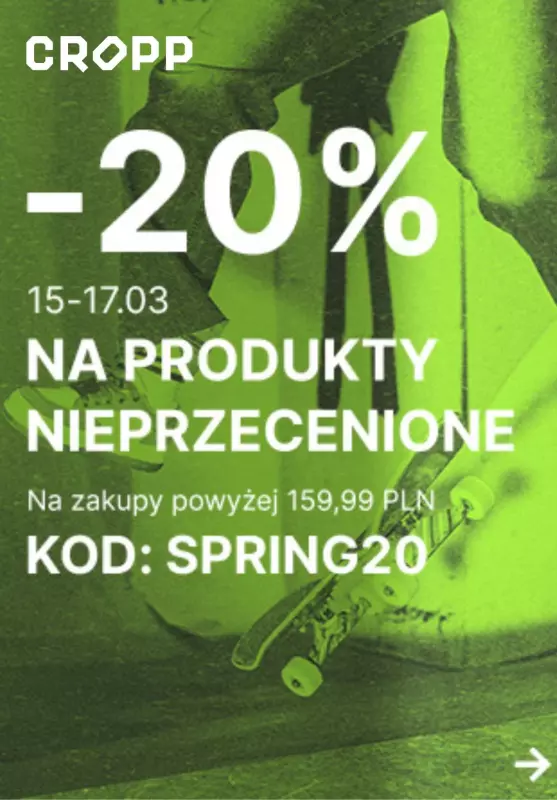 Cropp - gazetka promocyjna -20% na produkty nieprzecenione od piątku 15.03 do niedzieli 17.03