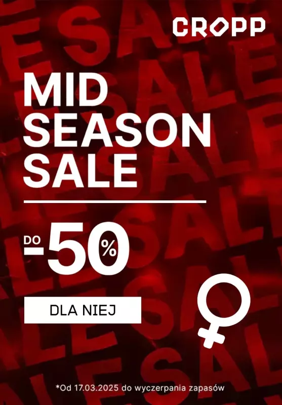 Cropp - gazetka promocyjna Mid Season Sale dla Niej! od poniedziałku 17.03 do poniedziałku 24.03