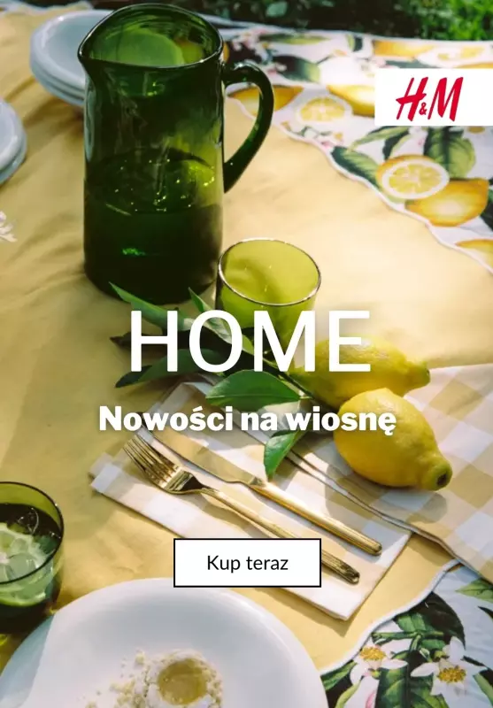 H&M - gazetka promocyjna HOME: Nowości na wiosnę od czwartku 14.03 do czwartku 21.03