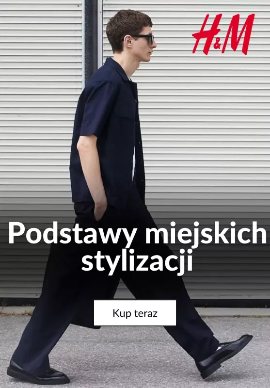 H&M - gazetka promocyjna Podstawy miejskich stylizacji od piątku 16.08 do niedzieli 25.08