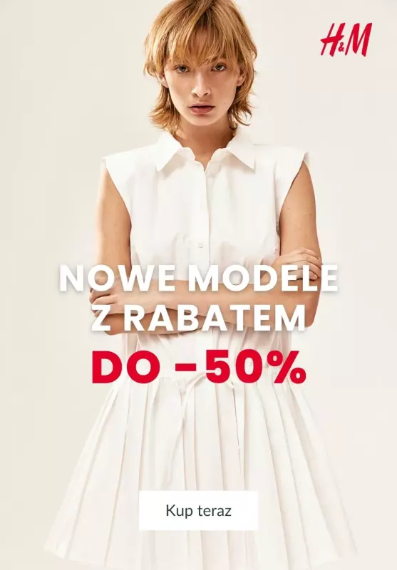 H&M - gazetka promocyjna Nowe modele do -50% od wtorku 18.03 