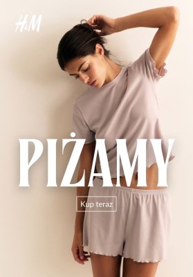 H&M - gazetka promocyjna PIŻAMY damskie od 54,99 PLN od piątku 08.08 