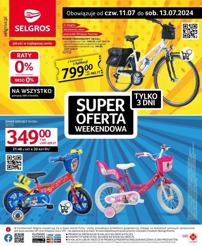 Selgros - gazetka promocyjna Super oferta na 3 dni od czwartku 11.07 do soboty 13.07