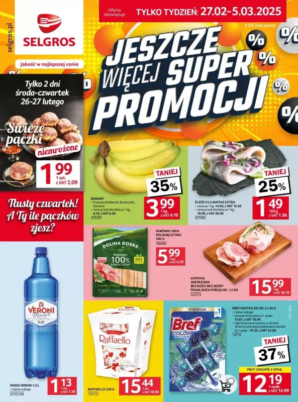 Selgros - gazetka promocyjna Jeszcze więcej super promocji! od czwartku 27.02 do środy 05.03