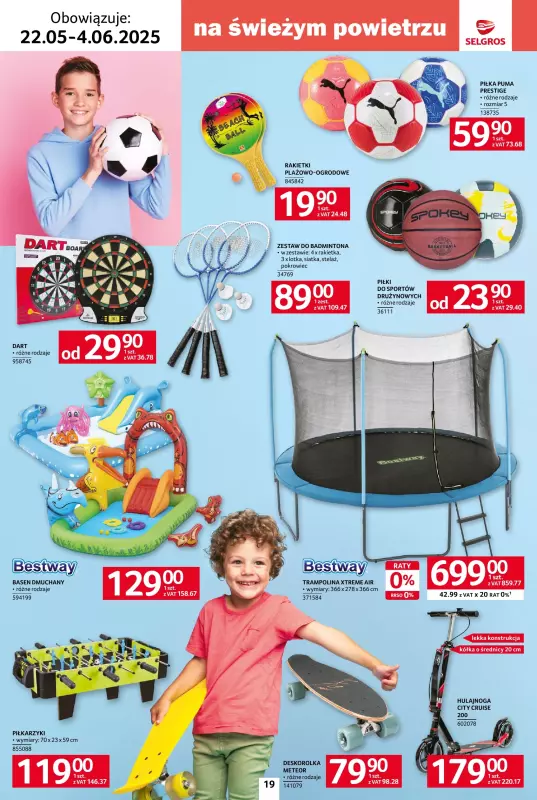 Selgros - gazetka promocyjna Katalog Dzień Dziecka od czwartku 22.05 do środy 04.06 - strona 19