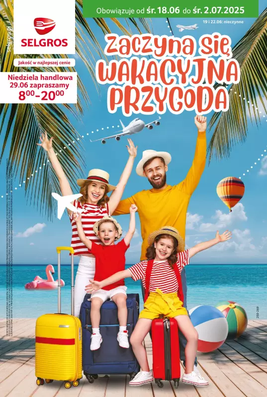 Selgros - gazetka promocyjna Katalog Urlop od środy 18.06 do środy 02.07
