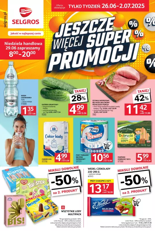 Selgros - gazetka promocyjna Jeszcze więcej super promocji! od czwartku 26.06 do środy 02.07
