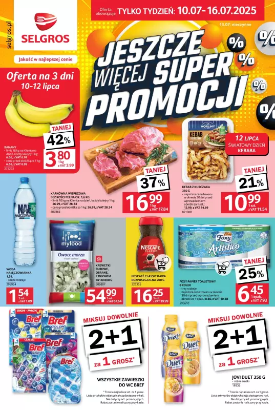 Selgros - gazetka promocyjna Jeszcze więcej super promocji! od czwartku 10.07 do środy 16.07