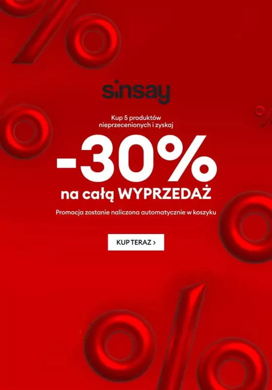 Sinsay - gazetka promocyjna -30% na całą wyprzedaż przy zakupie produktów nieprzecenionych od wtorku 30.07 do poniedziałku 05.08