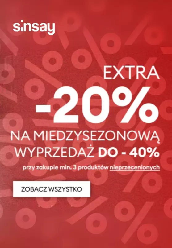 Sinsay - gazetka promocyjna -20% extra do wyprzedaży przy zakupie 3 produktów od wtorku 08.10 do wtorku 15.10