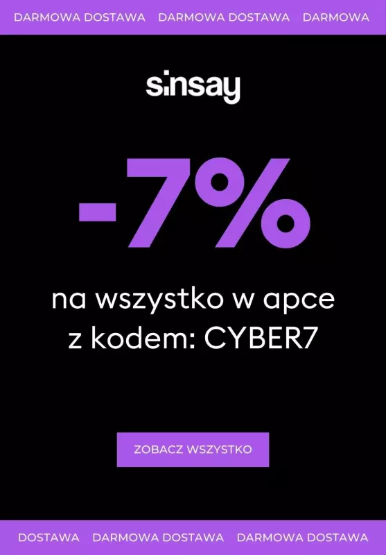 Sinsay - gazetka promocyjna -7% na wszystko z kodem w aplikacji od poniedziałku 02.12 do poniedziałku 02.12