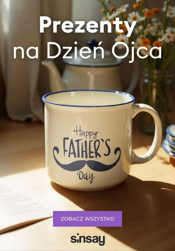 Sinsay - gazetka promocyjna Prezenty na Dzień Ojca od czwartku 29.05 do środy 04.06