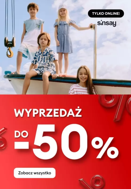 Sinsay - gazetka promocyjna Do -50% TYLKO ONLINE - ubrania dziecięce od wtorku 24.06 do wtorku 01.07