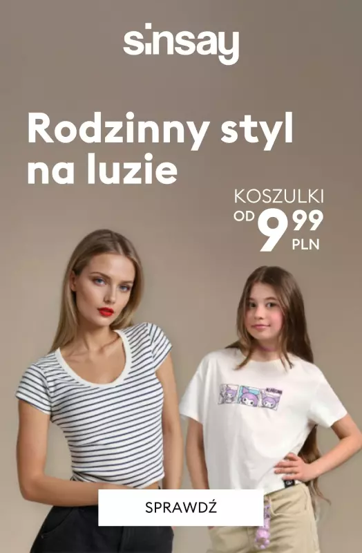 Sinsay - gazetka promocyjna Rodzinny styl na luzie — koszulki od 9,99 PLN od poniedziałku 28.07 do niedzieli 03.08