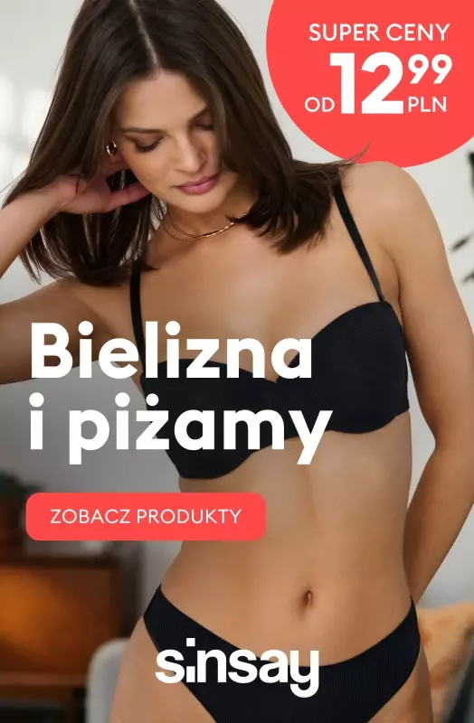 Sinsay - gazetka promocyjna Bielizna i piżamy — dla Niej od poniedziałku 11.08 do niedzieli 17.08