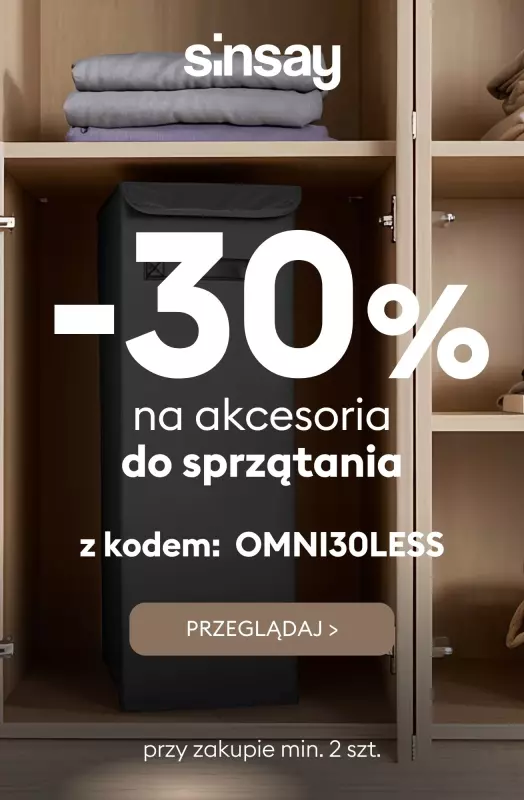 Sinsay - gazetka promocyjna -30% na akcesoria do SPRZĄTANIA z kodem! od piątku 19.09 do niedzieli 21.09