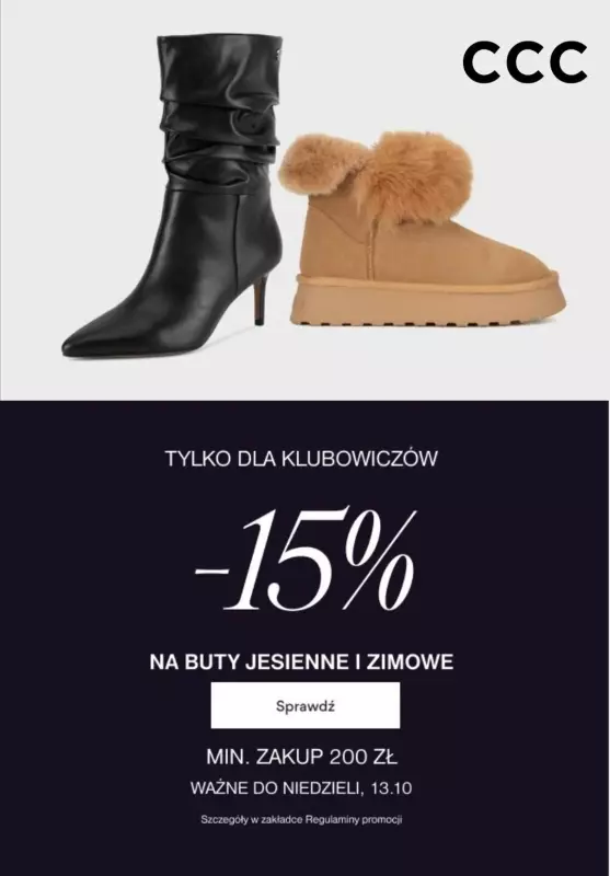 CCC - gazetka promocyjna -15% na buty jesienne i zimowe dla Klubowiczów od poniedziałku 07.10 do niedzieli 13.10