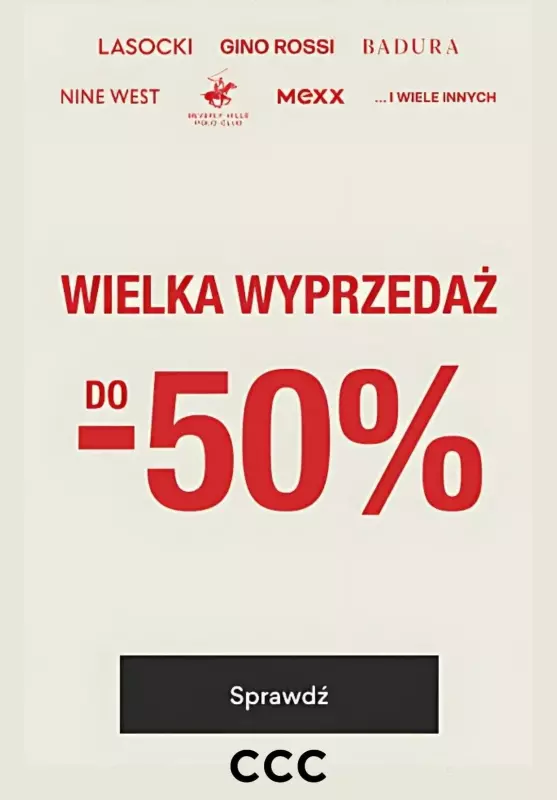 CCC - gazetka promocyjna Do -50% Wielka Wyprzedaż od wtorku 31.12 do poniedziałku 06.01