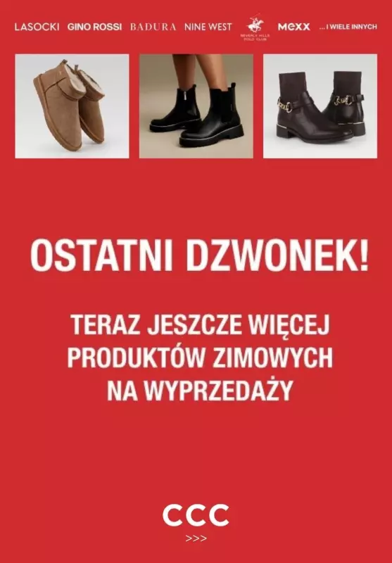 CCC - gazetka promocyjna OSTATNI DZWONEK! Wyprzedaż do -50% od poniedziałku 03.02 