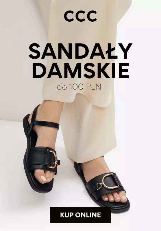 CCC - gazetka promocyjna Sandały damskie do 100 PLN od czwartku 08.05 do środy 14.05