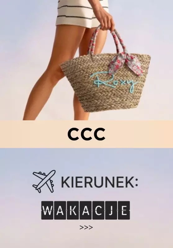 CCC - gazetka promocyjna Kierunek WAKACJE od poniedziałku 02.06 