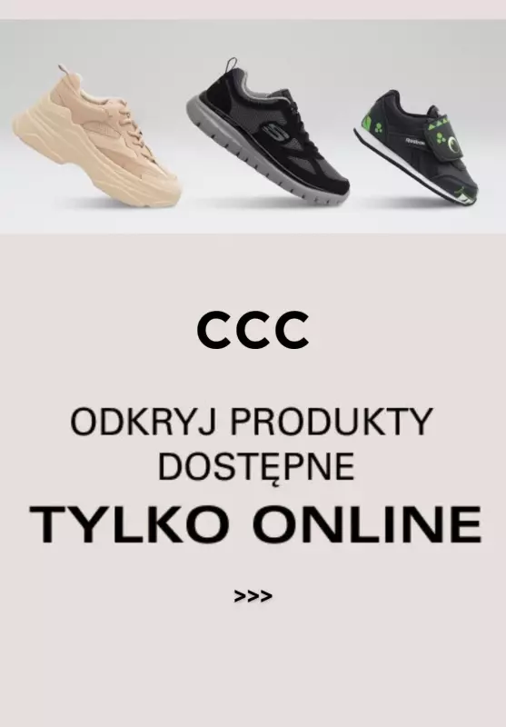 CCC - gazetka promocyjna Produkty dostępne TYLKO ONLINE od piątku 13.06 