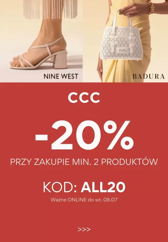 CCC - gazetka promocyjna -20% z KODEM przy zakupie min. 2 produktów od poniedziałku 23.06 do wtorku 08.07
