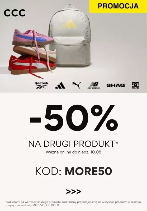CCC - gazetka promocyjna -50% z KODEM na drugi produkt od poniedziałku 04.08 do niedzieli 10.08