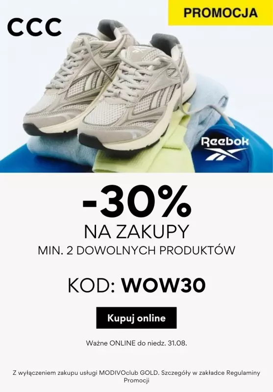 CCC - gazetka promocyjna -30% z KODEM przy zakupie min. 2 produktów od wtorku 26.08 do niedzieli 31.08