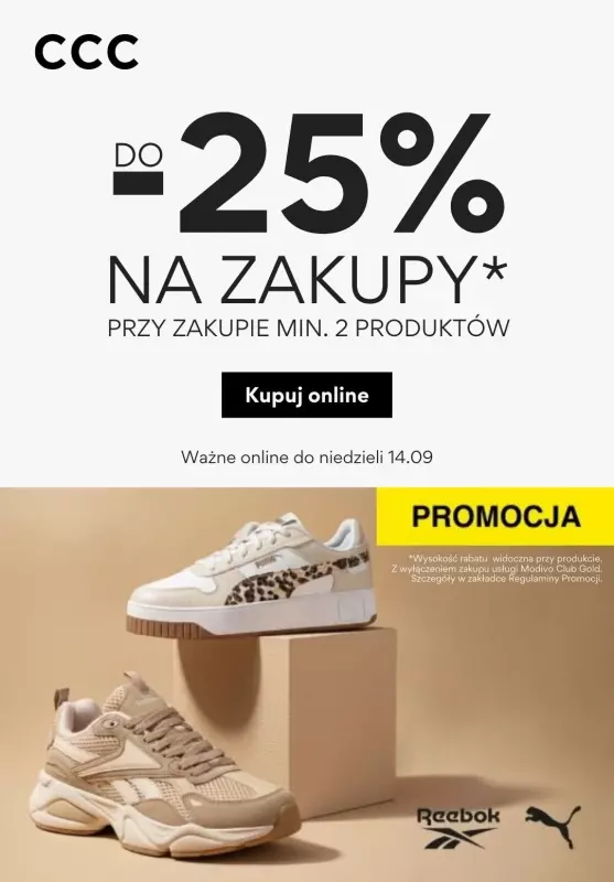 CCC - gazetka promocyjna Do -25% przy zakupie min. 2 produktów od poniedziałku 08.09 do niedzieli 14.09