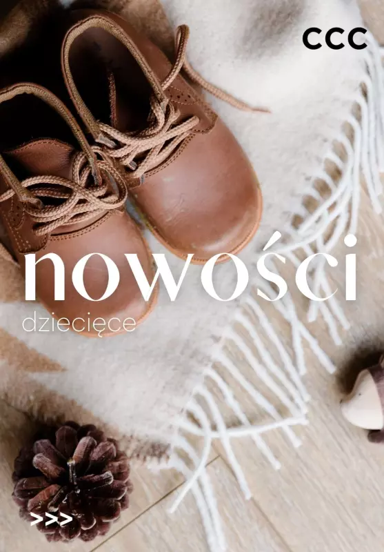 CCC - gazetka promocyjna NOWOŚCI dziecięce od wtorku 09.09 