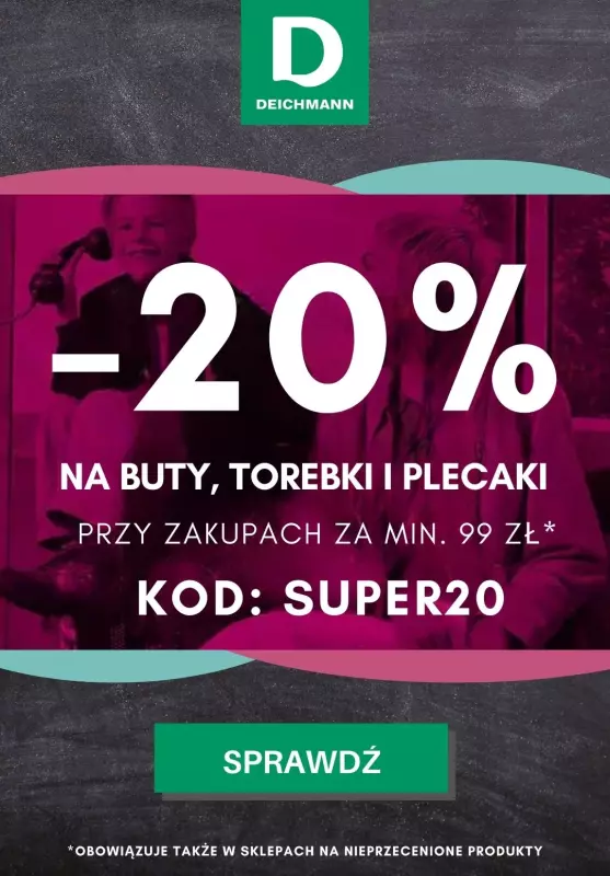 Deichmann - gazetka promocyjna -20% na buty, torebki i plecaki przy zakupie za min.99zł od piątku 27.09 do czwartku 03.10