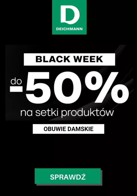 Deichmann - gazetka promocyjna Do -50% na BLACK WEEK - obuwie damskie od piątku 22.11 